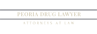 Peoria Drug Lawyer